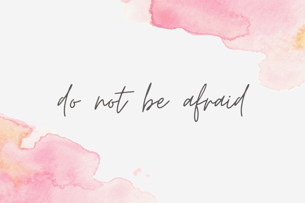 do not be afraid watercolor