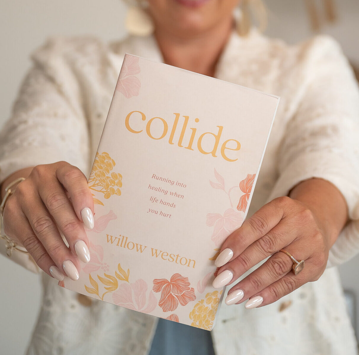 Collide: Running into Healing when Life hands you Hurt